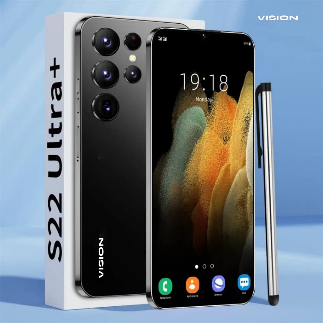 Vision S22 ultra +